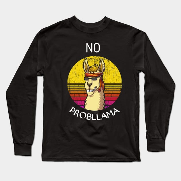 No probllama if you have llama Long Sleeve T-Shirt by houssem